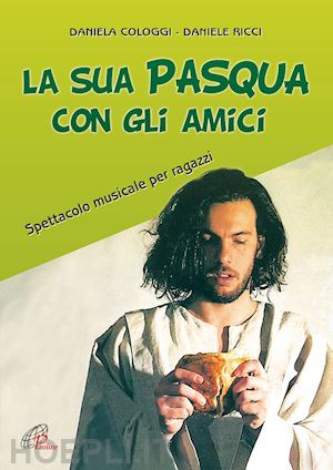 ricci daniele - la sua pasqua con gli amici. con libro