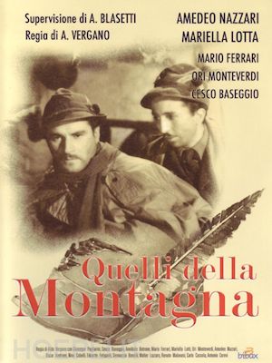 aldo vergano - quelli della montagna