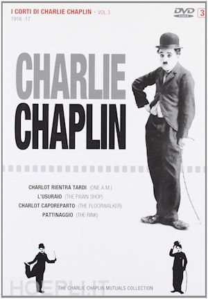charlie chaplin - charlie chaplin - i corti vol.3