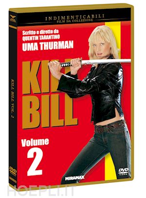 quentin tarantino - kill bill volume 2 (indimenticabili)