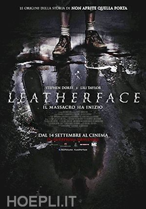 alexandre bustillo;julien maury - leatherface - il massacro ha inizio