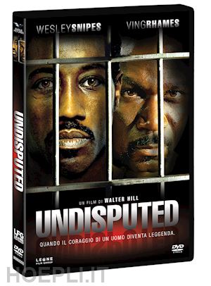 walter hill - undisputed