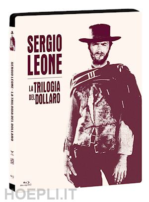 sergio leone - sergio leone - la trilogia del dollaro (3 blu-ray+booklet) (steelbook)