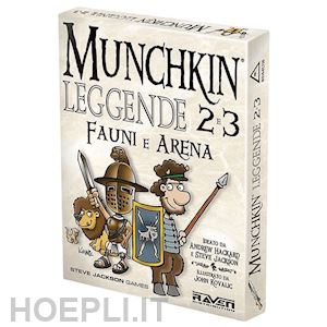 jackson steve - munchkin leggende 2 e 3. fauni e arena