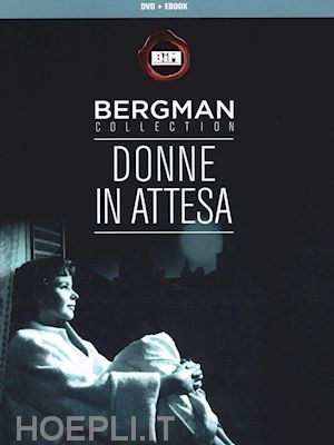 ingmar bergman - donne in attesa (dvd+e-book)