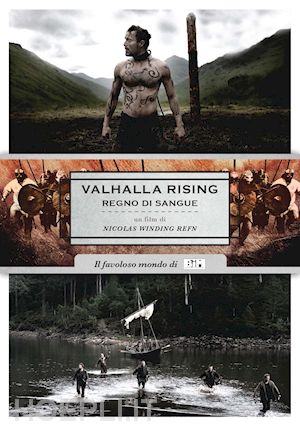 nicolas winding refn - valhalla rising (nuova edizione)