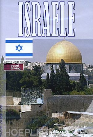 aa.vv. - viaggi ed esperienze nel mondo - israele