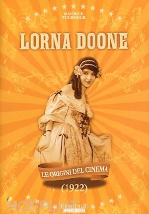 maurice tourneur - lorna doone (1922)