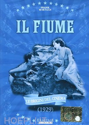 frank borzage - fiume (il) (1929)