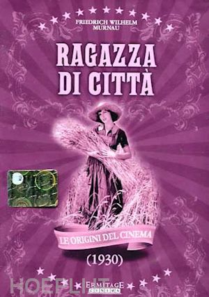 friedrich w. murnau - ragazza di citta'