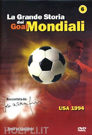  - grande storia dei goal mondiali (la) #06 (1994)