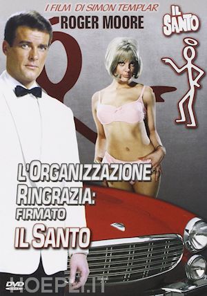 roy ward baker - organizzazione ringrazia firmato il santo (l')