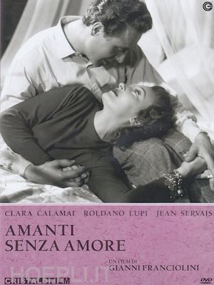 gianni franciolini - amanti senza amore