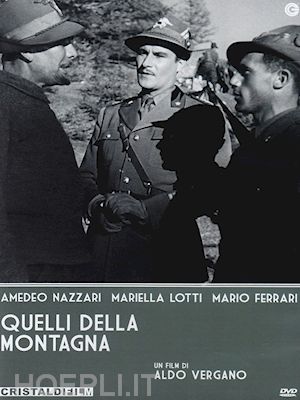 aldo vergano - quelli della montagna