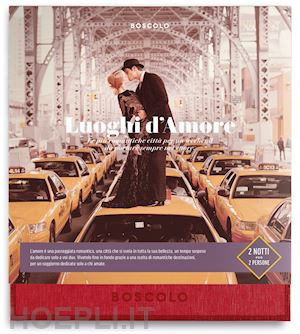 BOSCOLO GIFT - LUOGHI D'AMORE