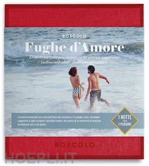 BOSCOLO GIFT - FUGHE D'AMORE