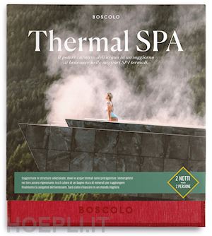 BOSCOLO GIFT - THERMAL SPA