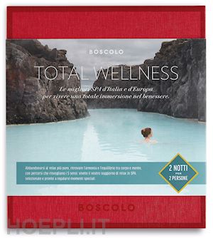 BOSCOLO GIFT - TOTAL WELLNESS