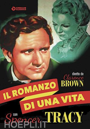 clarence brown - romanzo di una vita (il)