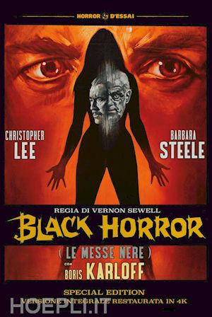 vernon sewell - black horror - le messe nere (special edition) (versione integrale restaurata in 4k)