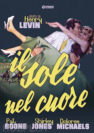 henry levin - sole nel cuore (il) (rimasterizzato in hd)