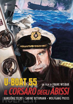 frank wisbar - u boat 55 il corsaro degli abissi