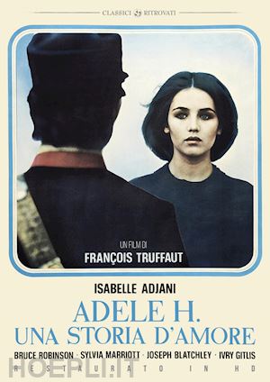 francois truffaut - adele h., una storia d'amore (restaurato in hd)