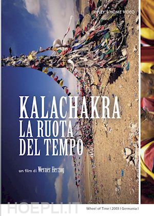 werner herzog - kalachakra - la ruota del tempo