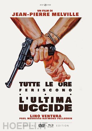 jean-pierre melville - tutte le ore feriscono, l'ultima uccide (blu-ray+dvd)