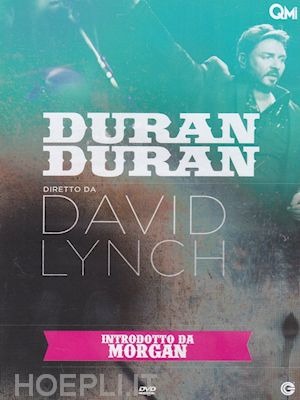 david lynch - duran duran - unstaged