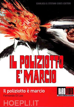 fernando di leo - poliziotto e' marcio (il)