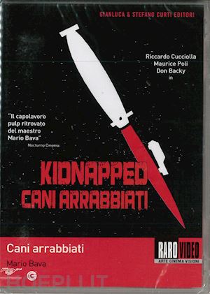 mario bava - cani arrabbiati - kidnapped