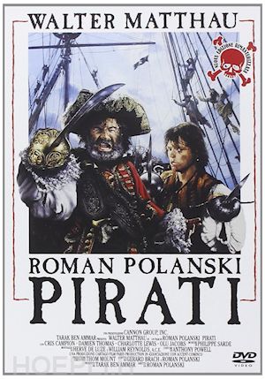 roman polanski - pirati (nuova edizione rimasterizzata)