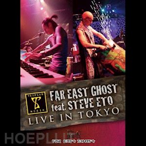  - far east ghost - live in tokyo