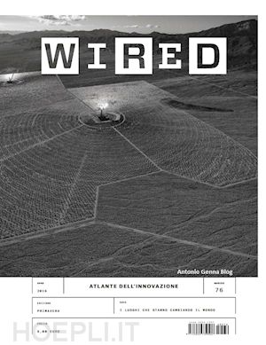aa.vv. - wired n. 76 - atlante dell'innovazione