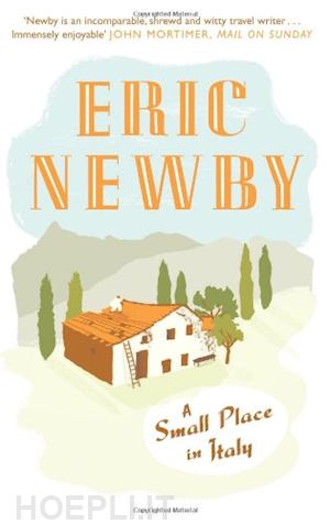newby eric - small place in italy