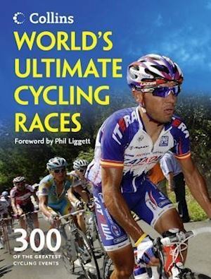 liggett phil - world's ultimate cycling races