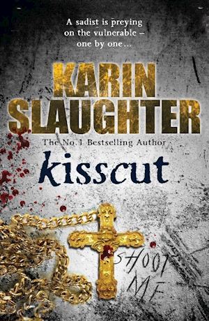 slaughter, karin - kisscut