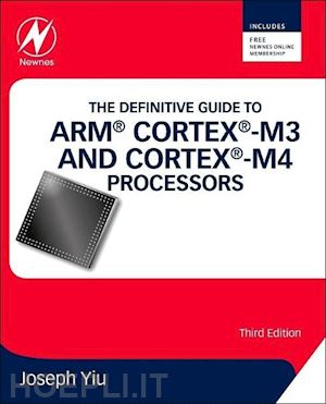 joseph yiu - the definitive guide to arm® cortex®-m3 and cortex®-m4 processors