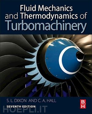 s. larry dixon; cesare hall - fluid mechanics and thermodynamics of turbomachinery