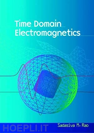 rao sadasiva m. (curatore) - time domain electromagnetics