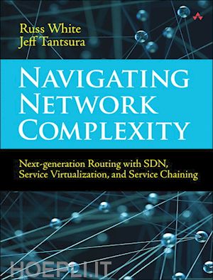 white russ; tantsura jeff - navigating network complexity