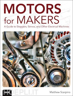 scarpino matthew - motors for makers