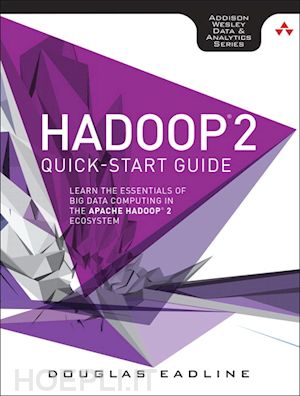 douglas eadline - hadoop 2 quick-start guide