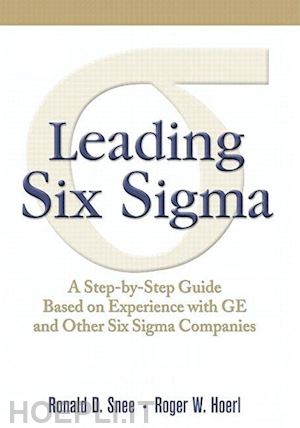 snee r.; hoerl r. - leading six sigma