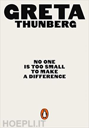 thunberg greta - no one is too small to make a difference