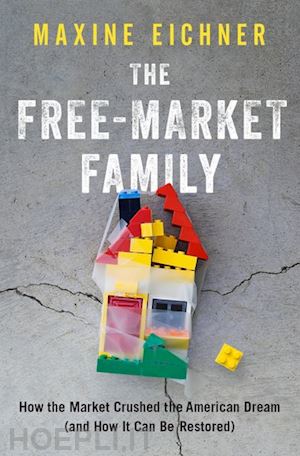 eichner maxine - the free-market family