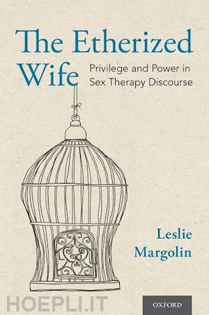 margolin leslie - the etherized wife