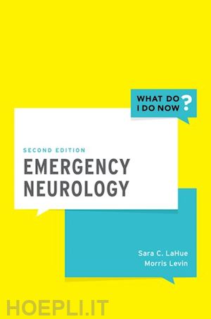 lahue sara; levin morris - emergency neurology
