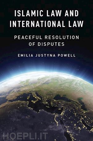 powell emilia justyna - islamic law and international law